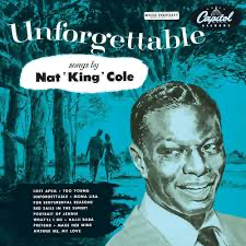 Nat King Cole - Unforgettable