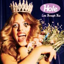 Hole - Live Through This - Vyle Vinyl