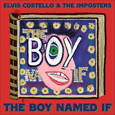 Elvis Costello - A Boy Named If - Vyle Vinyl