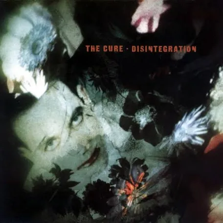 The Cure. - Disintegration