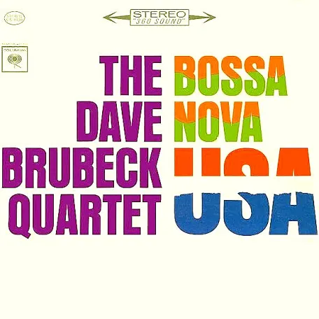 The Dave Brubeck Quartet - Bossa Nova USA - Vyle Vinyl