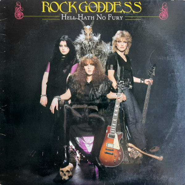 Rock Goddess - Hell Hath No Fury - Vyle Vinyl