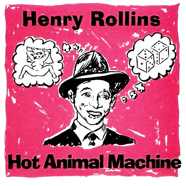 Henry Rollins - Hot Animal Machine - Vyle Vinyl