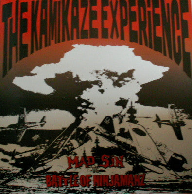 Mad Sin Vs. Battle Of Ninjamanz – The Kamikaze Experience - Vyle Vinyl