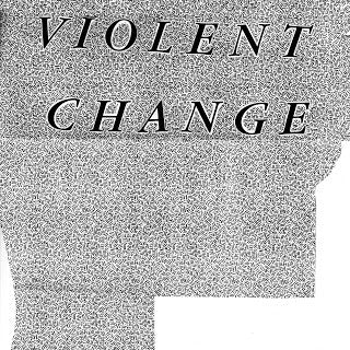 Violent Change - Vyle Vinyl