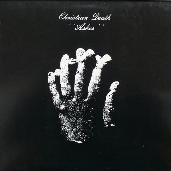 Christian Death - Ashes - Vyle Vinyl