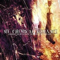 My Chemical Romance - I Brought My Bullets, You Brought Me Your Love - Vyle Vinyl