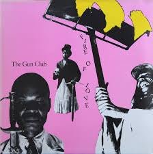 The Gun Club - Fire of Love - Vyle Vinyl