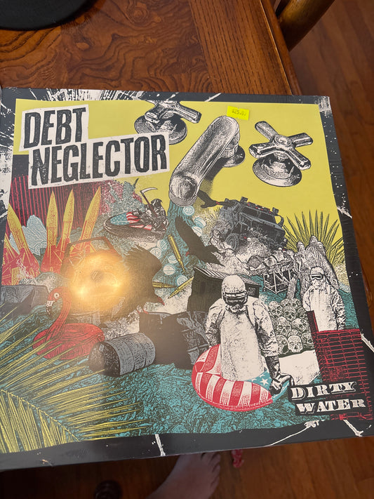 Debt Neglector - Dirty Water