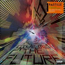 Bastille - Give Me The Future