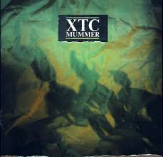 XTC - Mummer