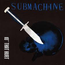 Submachine - 10” That Hurt