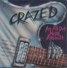 Crazed - An All Out Metal Assault