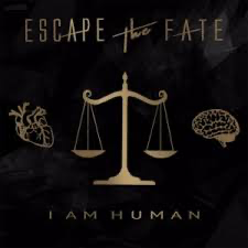 Escape The Faith - I am Human