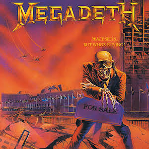 Megadeth - Peace Sells Who’s Buying