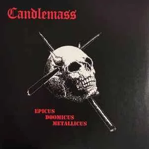 Candlemass - Epicus Doomicuss Metallica’s