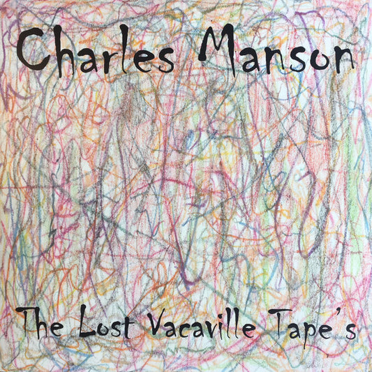 Charles Manson - The Lost Vacaville Tapes