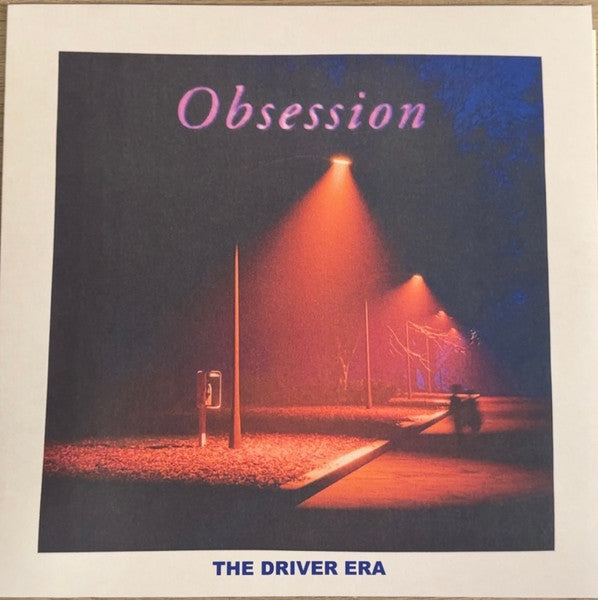 The Driver Era - Obsession