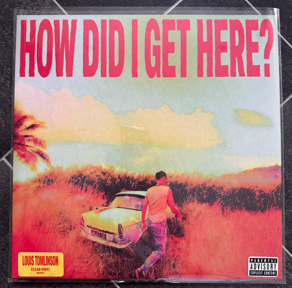 Louis Tomlinson - How Did I Get Here.