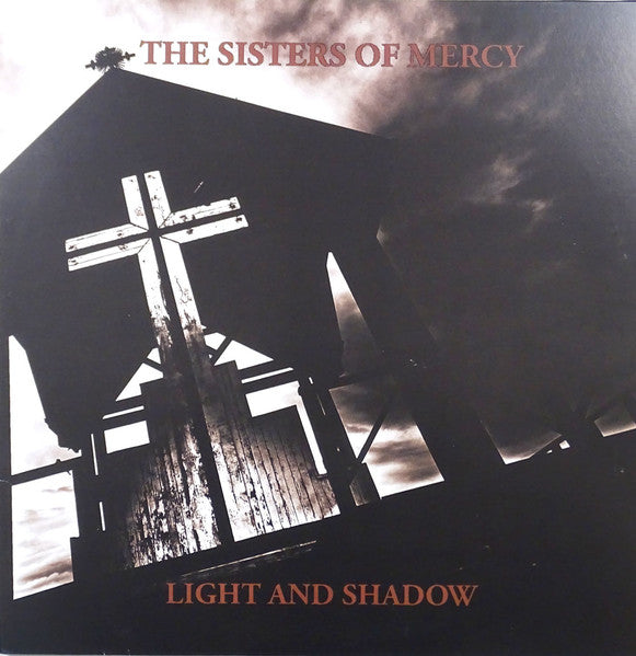 Sisters of Mercy - Light & Shadow
