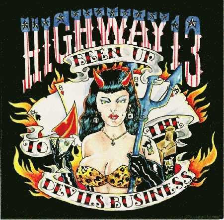 Highway 13 – Been Up To The Devil's Business - Vyle Vinyl