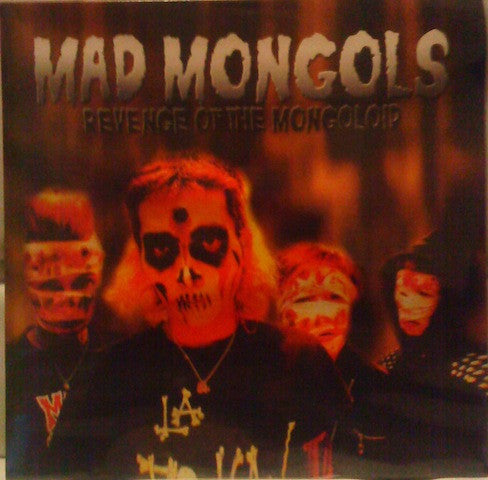 Mad Mongols - Revenge of The Mongoloid