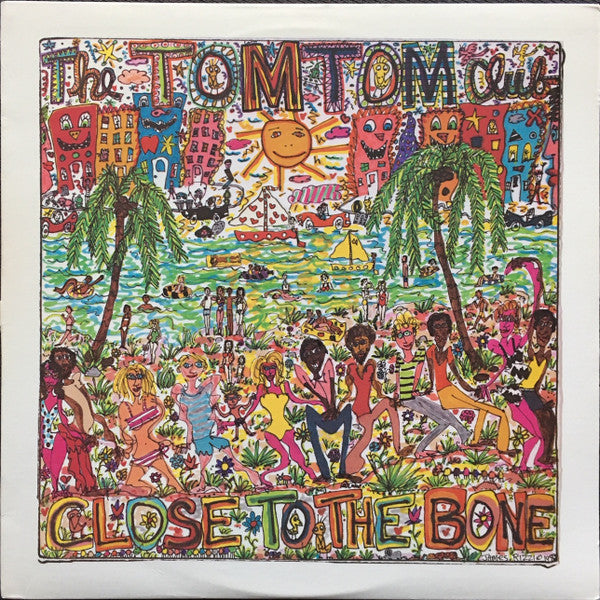 The Tom Tom Club - Close To The Bone