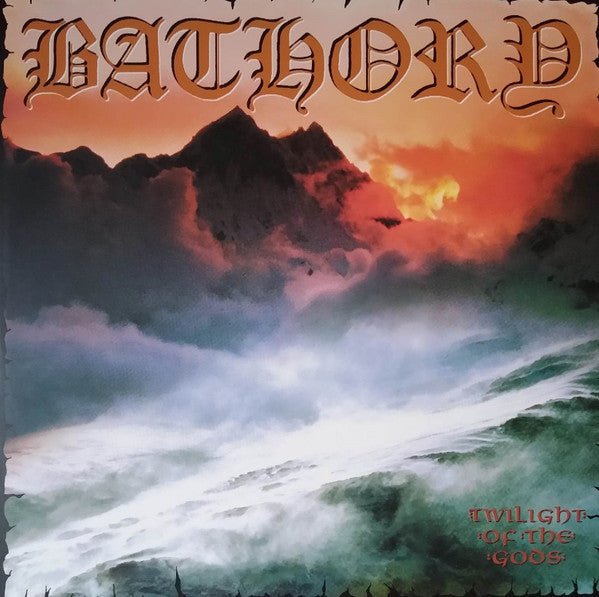 Bathory - Twilight Of The Gods (2xLP) - Vyle Vinyl