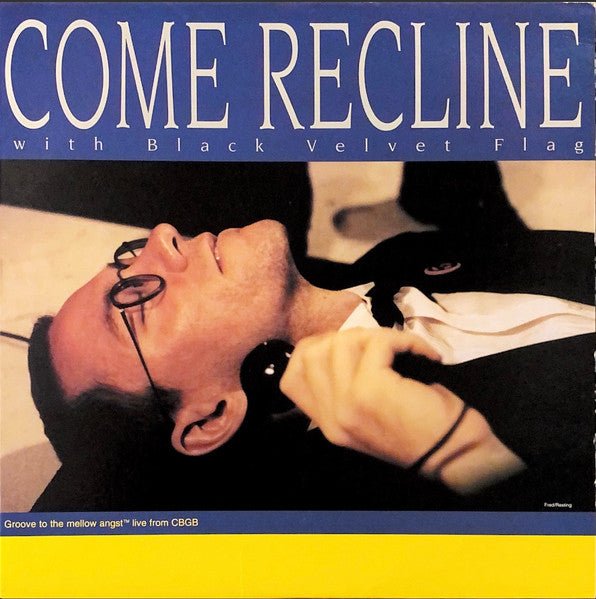 Black Velvet Flag - Come Recline - Vyle Vinyl