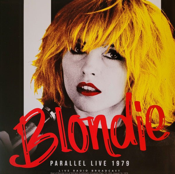 Blondie - Parallel Live 1979 - Vyle Vinyl