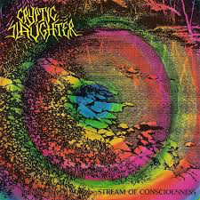 Cryptic Slaughter- Stream of Consciousness - Vyle Vinyl