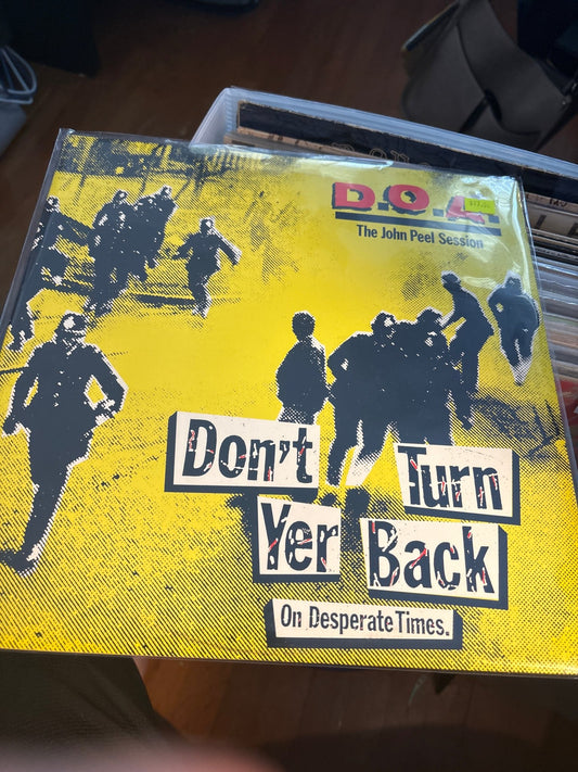 D.O.A. - Don’t Turn Your Back On Desperate Times - Vyle Vinyl