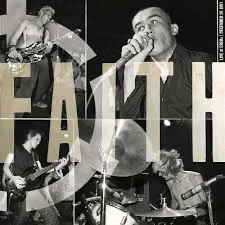 Faith - Live at CBGB’s - Vyle Vinyl
