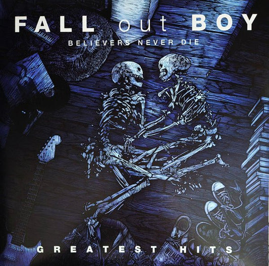 Fall Out Boy - Believers Never Die (Greatest Hits) (2xLP) - Vyle Vinyl