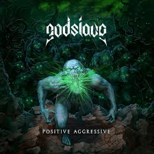 Godslave - Positive Aggression - Vyle Vinyl