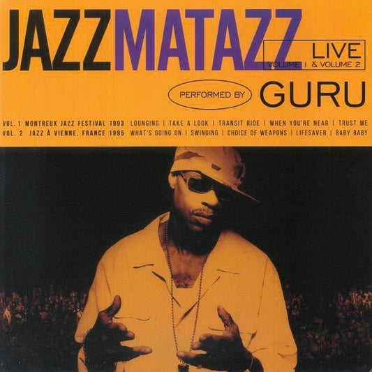 Guru - Jazzmatazz - live - Vyle Vinyl