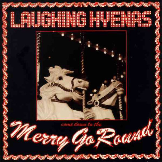 Laughing Hyenas - Come Down to The Merry Go Round - Vyle Vinyl