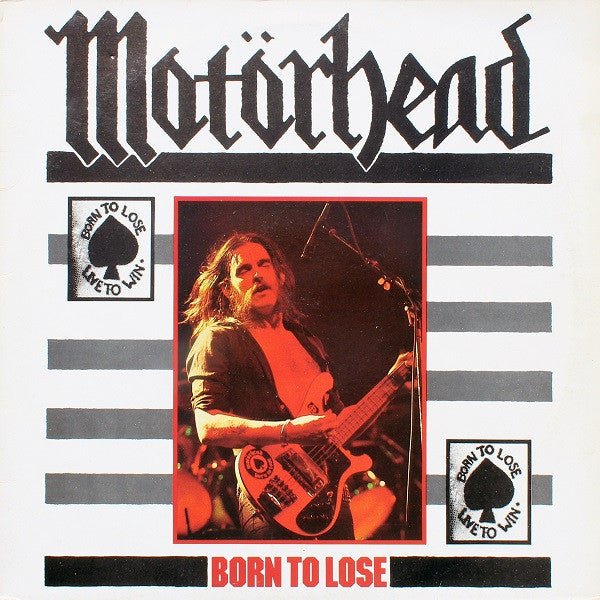 Motörhead - Born To Lose - Vyle Vinyl