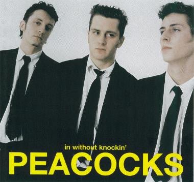 Peacocks - In Without Knockin' - Vyle Vinyl