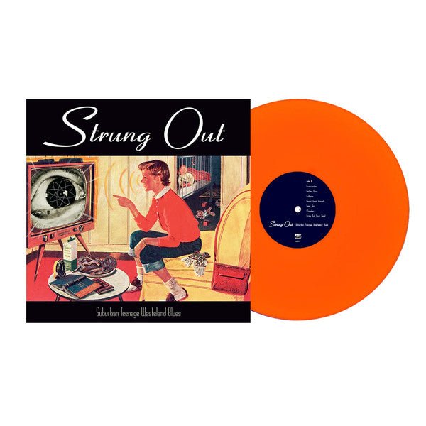 Strung Out - Suburban Teenage Wasteland Blues (LP) - Vyle Vinyl