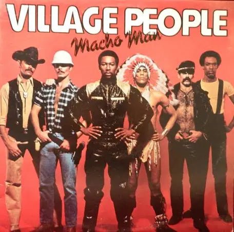 Village People - Macho Man - Vyle Vinyl